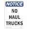 Signmission OSHA Notice, 7" Height, No Haul Trucks Sign, 7" X 5", Portrait OS-NS-D-57-V-14648 - alternate 1